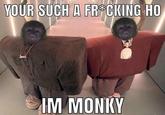 Small Monkey John Deere Overalls Lil Pump YOUR SUCH A FR*CKING HO Sonda IM MONKY 2223