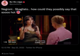 Ra | fire reigns @pursuitofra Negroni.. Sbagliato.. how could they possibly say that soooo hot 1:18 183 views -Oh, stunning. -EMMA: Yeah. 10:10 PM Sep 22, 2022 · Twitter for iPhone 1 Quote Tweet ... HBO