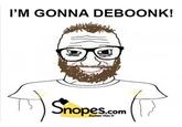 I'M GONNA DEBOONK! Snop opes.com Rumor Has It
