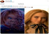 after Chucky @ChuckylsReal before FACETUNE @facetune - Oct 12 I take no responsibility for this #chucky #m3gan, ...