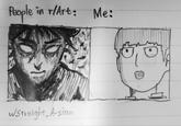 People in r/Art: in r/Art: Me: w/Straight A-sian