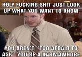 HOLY F------ S--- JUST LOOK UP WHAT YOU WANT TO KNOW YOU AREN'T "TOO AFRAID TO ASK" YOU'RE A KARMAWHORE