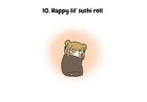 10. Happy lil' sushi roll