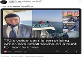 CREEPY tea of fotrest too SCARY @Tf2Cursed this is a great headline PC PC Gamer.2h GAMER 11:07 AM - Oct 17, 2022 Twitter for Android PEAR Pub TF2's voice cast is terrorising America's small towns on a hunt for sandwiches H BEND 7 5077 N 121 739 EST. 20 : :