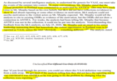 As discussed by several intelligence analysts, to understand the genesis for VAAI, one must take the events of the summer into context. In many conversations, Mr. Murphy stated that the violent protesters in Portland were connected to or motivated by ANTIFA. This may have made sense to Mr. Murphy based on his own beliefs, but I&A did not have collections (evidence) to show it and absent reporting or some other evidence on motivation, I&A analysts could not ascribe motivation to the violent actors as Mr. Murphy expected. Mr. Murphy would tell the analysts to cite to existing OSIRS as evidence of the motivation, but the OSIRS did not draw a connection to ANTIFA. For weeks, the analysts had been telling Mr. Murphy that because ANTIFA was not in the collection, it could not be put into the analysis. Notwithstanding this feedback from the I&A analysts, on July 25, 2020, Mr. Murphy sent an email to his senior leadership instructing them that henceforth, the violent opportunists in Portland were to be reported as VAAI, unless the intel "show[ed] ... something different."468 The analysts stated 466 See, e.g., A7; All; A12; A24; A27; A44; A51; A56; A77; A78. 467 See, e.g., ICD 203, Analytic Standards, § D.4.b. 468 Ex. B6 64 Unclassified/For Official Use Only (U/FOUO) that "if you lived through the process, you could see where this VAAI definition was coming from a mile away. He got tired of the analysts telling him they did not have the reporting and he was convinced it was ANTIFA so he was going to fix the problem by changing what the collectors were reporting." 46⁹