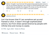 @delete.... Aug 5 Before I thought it was illuminati CIA people doing sophisticated moves to set me up somehow because I was a threat to central banking cartel, now I realize these are probably the cheapest Pls money can buy sent by local banking duopoly. Even round 1 shills in chat were smarter. 12 27 43 ↑ @delete_shitcoin Let it be known that if I am somehow set up and framed or shot, it wasn't through sophisticated actions, but from sheer perserverence by people with infinite time and money to waste. 5:17 PM - Aug 5, 2022 - Twitter for iPhone 19 Retweets 9 Quote Tweets 50 Likes ...