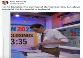 OF keely flaherty @keelyflaherty : not to trivialize the survival of democracy etc, but steve kornacki the korsnacki is korbacki N 2022 CLOSINGS 3:35 MSNB DECISIO 202 TIME SINCE POLLS CLOSED 36:25 P MINUTES SECONDS