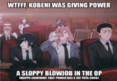 WTFFF, KOBENI WAS GIVING POWER A SLOPPY B------ IN THE OP (MAPPA CONFIRMS THAT POWER HAS A FAT FUTA C---)