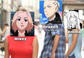 Mikey Draken uote The Anime Emma