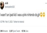 riri @venicebitch222 i wasn't an ipad kid i was a pink nintendo ds girl 1:27 PM. Feb 11, 2022 Twitter for Android 29K Retweets 3,337 Quote Tweets 127.5K Likes