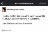 < worldoptimization worldoptimization I made a twitter! See below the cut if you want to read future content from me in tweet form. https://twitter.com/carolinecapital #personal Follow