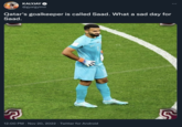 KALYJAY @gyaigyimii Qatar's goalkeeper is called Saad. What a sad day for Saad. P 12:00 PM · Nov 20, 2022 Twitter for Android . : 5