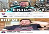 I'M FINALLY RICH. I Am Finally RICH - How Crypto Made Me Rich boogie2988-170K views • 1 year ago Weight Loss | Youtube And St... 4 key moments HELP ME. yay 12:55 I need your help. boogie2988-112K views • 5 days ago 6:20 ***
