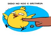 DEDO NO KOO E GRITARIA 0 @petit Abel