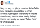 Sasha @MOMMYBIGDICK Sorry, not sorry, not going to care about Nathan Fielder being manipulative because I grew up with an alcoholic, psychologically abusive father in constant state of anxiety about the future. Hearing the key in the door every evening was my own "Nathan Fielder" for almost 20 years 4:24 PM Jul 27, 2022 Twitter for iPhone