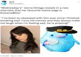 duck @ExtremeBlitz___ 'Wednesday's" interview that her favourite meme page is ExtremeBlitz! Jenna Ortega reveals in a new "I've been so obsessed with him ever since I finished breaking bad. I love his memes and they always make me laugh when I'm feeling sad, he is amazing!" 4:39 AM · Dec 5, 2022