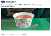 Manak Gupta @manakgupta Tea being served in 'Main Bhi Chowkidar' cups in Shatabdi trains 2:21 AM Mar 29, 2019 . 3HOU38 तंकवाद से राष्ट्र सम्मान राष्ट्र के गौरव की सम्मान एवं की रक्षा स्वाभिमान रक्षा G 555 Retweets 175 Quote Tweets 2,933 Likes ...