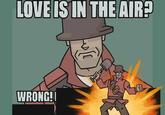 LOVE IS IN THE AIR? WRONG!! A KOO 大 LD