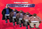 PIÑATA FARMS ANIMORPHS
