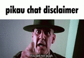 pikau chat disclaimer You will not laugh.