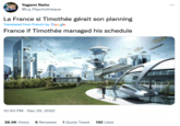 Yagami Ratio @La_Psychotheque La France si Timothée gérait son planning Translated from French by Google France if Timothée managed his schedule 10:50 PM Dec 25, 2022 28.5K Views 9 Retweets 1 Quote Tweet 192 Likes O FE ...