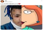 Lois Griffin DEAD at 43💔 Kat @diannafagrcn Lois Griffin DEAD at 43 12 ...