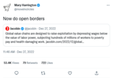 Now do open borders Mary Harrington @moveincircles Now do open borders ● Jacobin ✔ @jacobin. Dec 27, 2022 Global value chains are designed to raise exploitation by depressing wages below the value of labor power, subjecting hundreds of millions of workers to poverty pay and health-damaging work. jacobin.com/2022/12/global... 11:46 AM . Dec 27, 2022 53.4K Views 79 Retweets 722 Likes 22 (→
