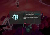 TC018: Major Slash Technique Course for Major Slash: This blow targets the enemy's weak spot for massive damage..