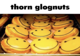 thorn glognuts