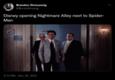 Brandon Streussnig @BrndnStrssng Disney opening Nightmare Alley next to Spider- Man 3:12 PM Dec 18, 2021 :