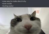 >new way to make electricity >look inside >boiling water