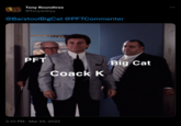 Tony Roundtree @Tonywithyy @BarstoolBigCat @PFTCommenter PFT Coack K 3:10 PM Mar 24, 2022 Big Cat :