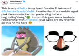 SoulSilverArt @soulsilverart ... This is why #Rellor is my least favorite Pokémon of #PokemonScarletViolet .I loathe that it's a middle aged pink face mustache man pretending to be a bug, rolling "dung". In-turn this gave me a lovehate relationship with #Rabsca .Bug types are my favorite so this hit me hard බට