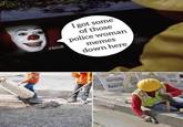 I got some of those police woman memes down here HERMA UP OF FIREWAR STREET SERVICES Juano n facalm W SERVICES CES