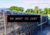 Do What Is Just DO WHAT IS JUST