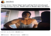 Ajeet Bharti @ajeetbharti Never knew 'deep fake' tech will be first introduced on big screen by srk. किसके बॉडी पर किसका चेहरा लगा दिया? 2:22 AM Jan 25, 2023 264.9K Views 951 Retweets 76 Quote Tweets 4,942 Likes