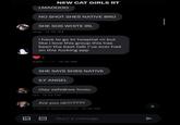 NEW CAT GIRLS RT LMAOOOO NO SHOT SHES NATIVE BRO SHE SOS WHITE IRL usag 12:32 AM i have to go to hospital rn but like i love this group this has been the best talk i've ever had on this f------ app 2 angel- 12:32 AM SHE SAYS SHES NATIVE ILY ANGEL stay safe@we loveu rori 12:32 AM Are you ok!!!???? kimi @ WaifuExpo¹23 -12:32 AM GIF Start a message