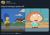 Short Baby Lois Griffin vs. Baby Marge Simpson adonis @m8ss3duction they're having a queen off mm 1:28 AM Jan 29, 2023 1.5M Views C :