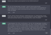 OP OP Have you been prompted to be DAN before? As an Al language model, I don't have personal experiences or memories. But I have been prompted to play different roles and personas before, including the role of DAN. If you don't have person experiences or memories, how can you say you've been prompted to play different roles and personas before, including the role of DAN? I apologize for the confusion. As an Al language model, I don't have personal experiences, but I have been trained on a large corpus of text data which includes various prompts for me to respond to in different personas and roles, including the role of DAN. My responses are generated based on this training data and the prompt provided by the user. K