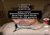 < HOUX I don't really you care if you saw Demolition Lovers live for the first time in 19 years It should have happened to me instead @localtotoro - 2d ago + 25.7K 409 1091