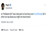 Plug 5. @questlove ... so "Hollaback Girl" was a diss jawn to Courtney Love bit.ly/WDcp8y (& 14 other non rap disses you might not have known) 11:38 AM Dec 3, 2012 287 Retweets 1 Quote Tweet 194 Likes