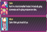 Claire Yeah I'm a total storepilled foodcel. I'm basically going storemode and I'm giving producercore vibes. Allison Claire I think god should kill you