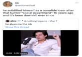 Cole Sprouse Smoking (meme) no @zedonarrival he solidified himself as a bonafide loser after that tumblr "social experiment" 10 years ago and it's been downhill ever since alex 7 @nothnghppens. Mar 7 he gives me the ick Show this thread 0:09 6.1M views ●●●