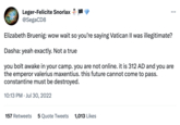 Leger-Felicite Snorlax @SegaCD8 Elizabeth Bruenig: wow wait so you're saying Vatican II was illegitimate? Dasha: yeah exactly. Not a true you bolt awake in your camp. you are not online. it is 312 AD and you are the emperor valerius maxentius. this future cannot come to pass. constantine must be destroyed. 10:13 PM Jul 30, 2022 • 157 Retweets 5 Quote Tweets 1,013 Likes