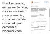 Brasil eu te amo, eu realmente fazer, mas se você não parar spamming meus comentários estou indo para começar a bloquear você. willtylerjames 88,5mil curtidas willtylerjames BR For those who don't speak Portuguese, disregard. Just had to clear something up to some fans internationally Ⓒ ver todos os 260.076 comentários Olha os comentarios amor do insta dele @yvesmatheus matha KKKKKKKKKKKKKKK a zoeira não pode parar perigo? KKKK Seguir perigo ? Comprou o tradutor com o COISA DO PERIGO KKKKKKKKKKKKKKKKKK ISSO SÓ PODE SER Comprou o tradutor com o 17 sem Adicione um comentário...