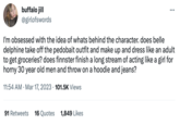 buffalo jill @girlofswords I'm obsessed with the idea of whats behind the character. does belle delphine take off the pedobait outfit and make up and dress like an adult to get groceries? does finnster finish a long stream of acting like a girl for horny 30 year old men and throw on a hoodie and jeans? 11:54 AM. Mar 17, 2023 101.5K Views • : 91 Retweets 16 Quotes 1,849 Likes