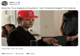Soto @SotoP_23 Drop the "Los Angeles of Anaheim." Just "Anaheim Angels." It's cleaner. 12:34 PM . Nov 18, 2021 A 96 Retweets 6 Quotes 861 Likes