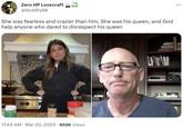 Zero HP Lovecraft @0x49fa98 She was fearless and crazier than him. She was his queen, and God help anyone who dared to disrespect his queen 11:43 AM. Mar 20, 2023 652K Views UTO ...