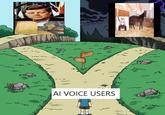 which way, ai voice users? 30 AI VOICE USERS