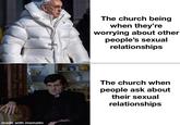 Invest in popey drip and sad prayboi | /r/MemeEconomy made with mematic The church being when they're worrying about other people's sexual relationships The church when people ask about their sexual relationships